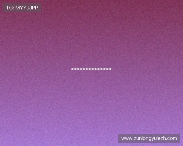 尊龙国际娱乐城注册流程详解帮助新手快速顺利开启博彩之旅 尊龙国际娱乐城注册流程详解帮助新手快速顺利开启博彩之旅